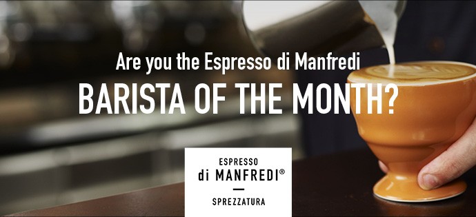 Espresso di Manfredi Barista of the Month